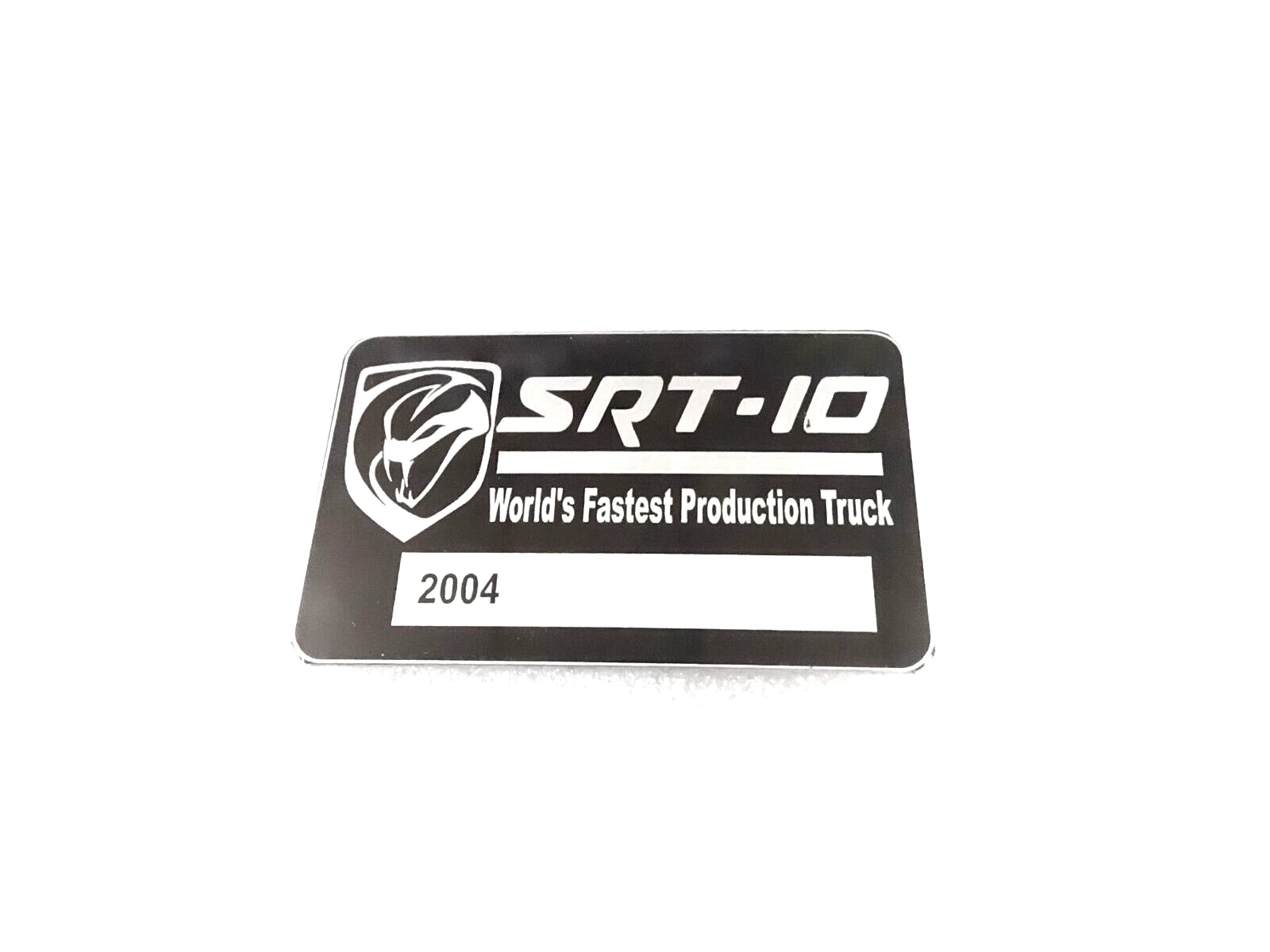DATA PLATE FITS TO DODGE RAM SRT-10 FASTEST PRODUCTION TRUCK #V397-8